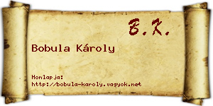 Bobula Károly névjegykártya